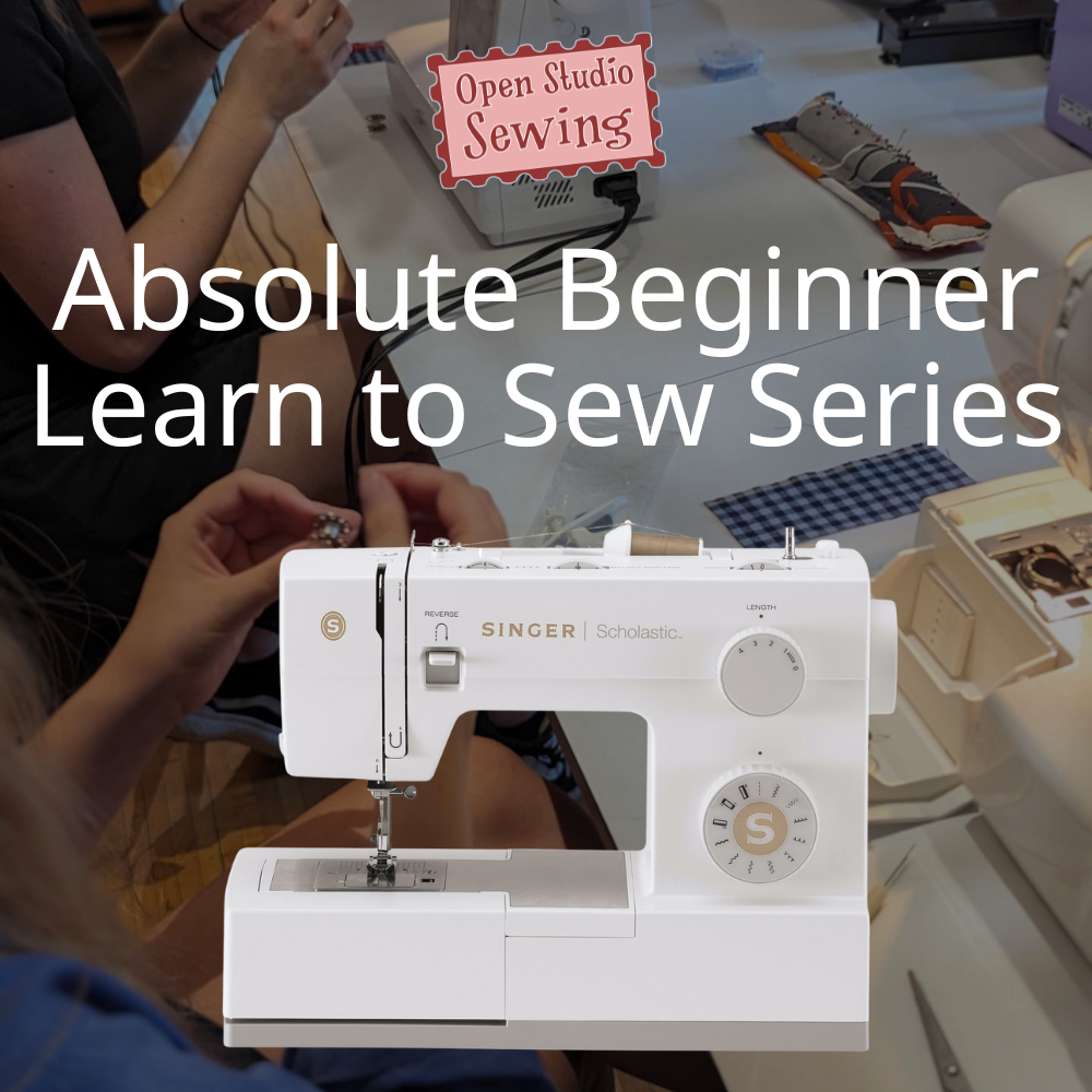 Absolute Beginner: Learn to Sew Series, Thursday evenings (Sept & Oct)
