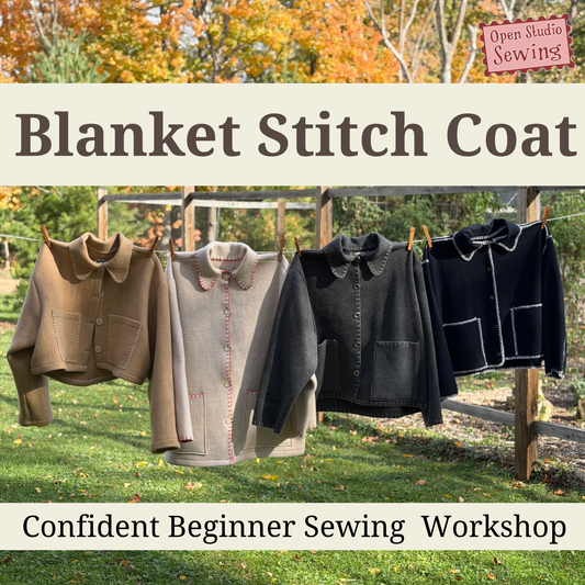 Confident Beginner: Blanket Stitch Coat - December 13 & 14